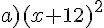 a)(x+12)^2