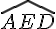 \widehat{AED}