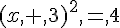 (x,+,3)^2,=,4