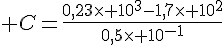 C=\frac{0,23\times 10^3-1,7\times 10^2}{0,5\times 10^{-1}}