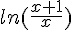 ln(\frac{x+1}{x})