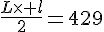 \frac{L\times   l}{2}=429