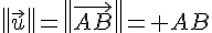 \|\vec{u}\|=\|\vec{AB}\|= AB