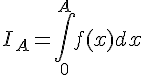 I_A=\int_{0}^{A}f(x)dx