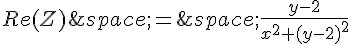 Re(Z)\,=\,\frac{y-2}{x^2+(y-2)^2}