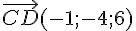 \vec{CD}(-1;-4;6)