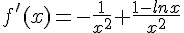 f'(x)=-\frac{1}{x^2}+\frac{1-lnx}{x^2}