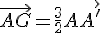 \vec{AG}=\frac{3}{2}\vec{AA'}