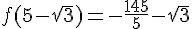 f(5-\sqrt{3}) = -\frac{145}{5} - \sqrt{3}
