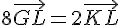8\vec{GL}=2\vec{KL}