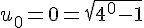 u_0=0=\sqrt{4^0-1}