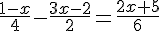 \frac{1-x }{4}-\frac{3x-2 }{2}=\frac{2x+5 }{6}