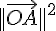 ||\vec{OA}||^2