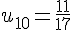 u_{10}=\frac{11}{17}