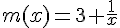 m(x)=3+\frac{1}{x}