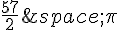 \frac{57}{2}\,\pi