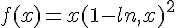 f(x)=x(1-ln,x)^2