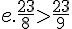 e.\frac{23}{8}gt;\frac{23}{9}