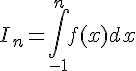 I_n=\int_{-1}^{n}f(x)dx