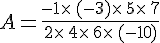 A=\frac{-1\times  \,(-3)\times  \,5\times  \,7}{2\times  \,4\times  \,6\times  \,(-10)}