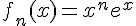 f_n(x)=x^ne^x