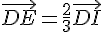 \vec{DE}=\frac{2}{3}\vec{DI}