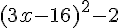 (3x-16)^2-2