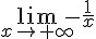 \lim_{x \to +\infty} -\frac{1}{x} 