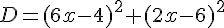 D=(6x-4)^2+(2x-6)^2