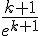 \frac{k+1}{e^{k+1}}