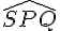 \widehat{SPQ}