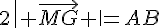 2 \| \vec{MG}  \|=AB