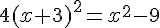 4(x+3)^2=x^2-9