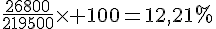 \frac{26800}{219500}\times 100=12,21%