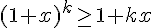 (1+x)^k \geq\, 1 + kx