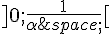 ]0;\frac{1}{\alpha\,}[