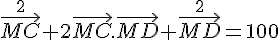 \vec{MC}^2+2\vec{MC}.\vec{MD}+\vec{MD}^2 = 100