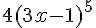 4(3x-1)^5