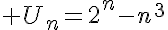  U_n=2^n-n^3