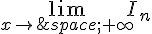 \lim_{x\to\,+\infty}I_n