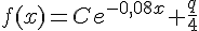 f(x)=Ce^{-0,08x}+\frac{q}{4}