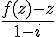 \frac{f(z)-z}{1-i}