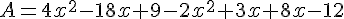 A=4x^2-18x+9-2x^2+3x+8x-12