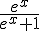 \frac{e^x}{e^x+1}