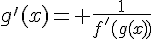 g'(x)= \frac{1}{f'(g(x))}