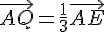 \vec{AQ}=\frac{1}{3}\vec{AE}