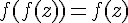 f(f(z))=f(z)