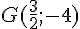 G(\frac{3}{2};-4)