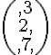 \begin{pmatrix},3\\2,\\,7,\end{pmatrix}