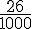 \frac{26}{1000}